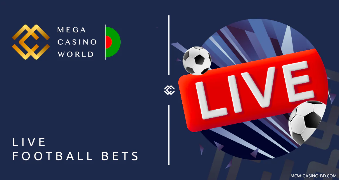 Bangladeshi users can bet at MCW Football in Live