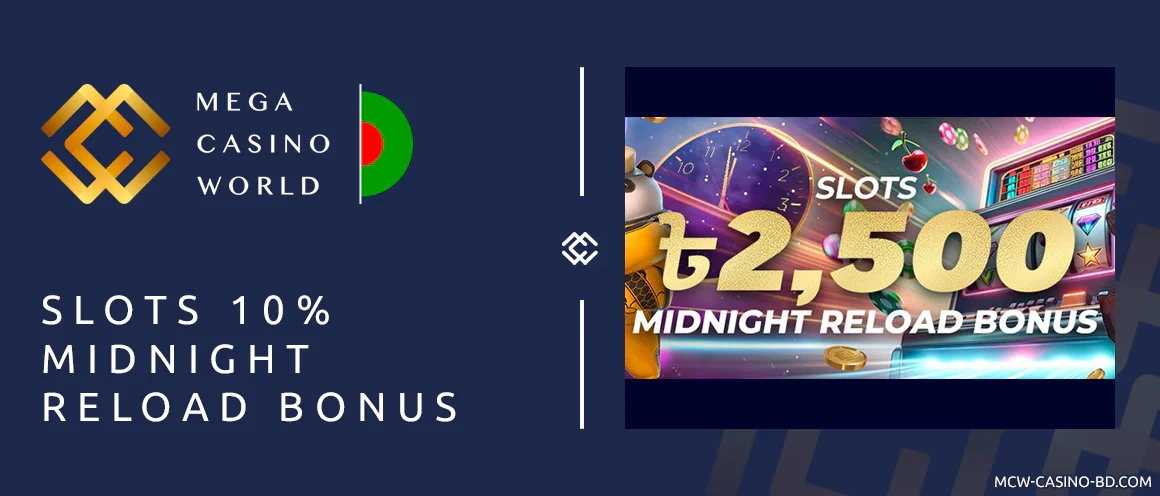 Midnight Reload Bonus for MCW Casino Players from Bangladesh